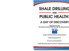 2013 Conference Summary: Shale Drilling and Public Health: A Day of Discovery 2013 Conference Summary: Shale Drilling and Public Health: A Day of Discovery